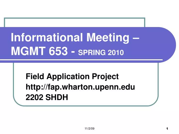 informational meeting mgmt 653 spring 2010