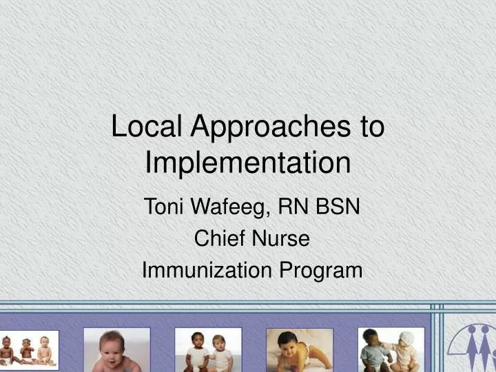 local approaches to implementation
