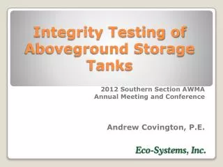 Integrity Testing of Aboveground Storage Tanks