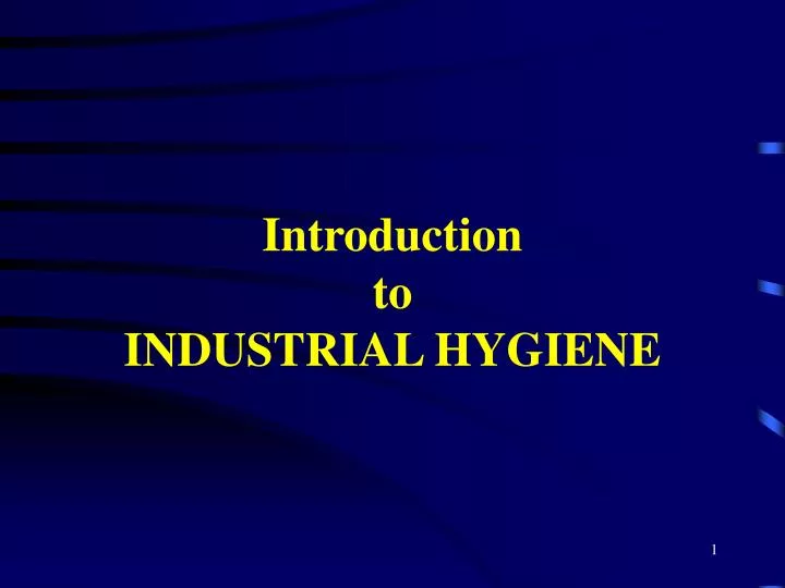 introduction to industrial hygiene