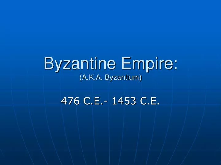 byzantine empire a k a byzantium
