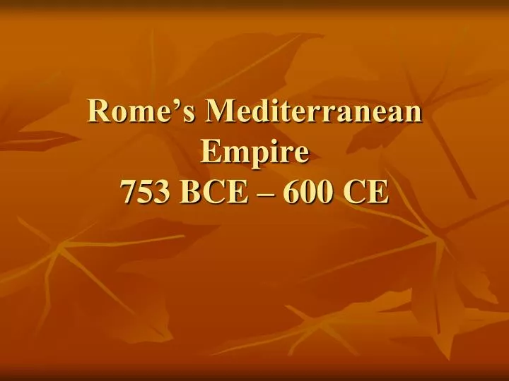 rome s mediterranean empire 753 bce 600 ce