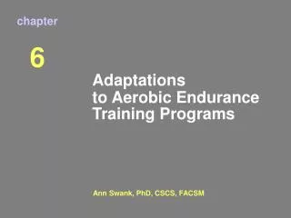 Adaptations to Aerobic Endurance Training Programs