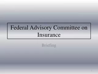 Federal Advisory Committee on Insurance