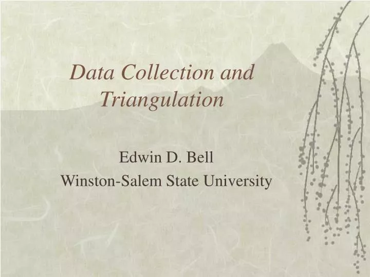 data collection and triangulation