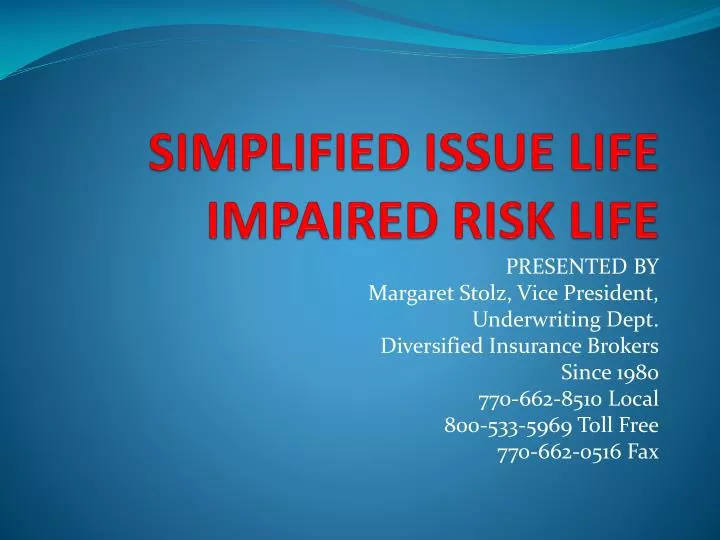 simplified issue life impaired risk life