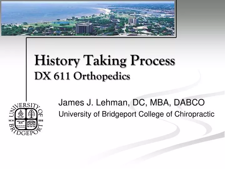 history taking process dx 611 orthopedics