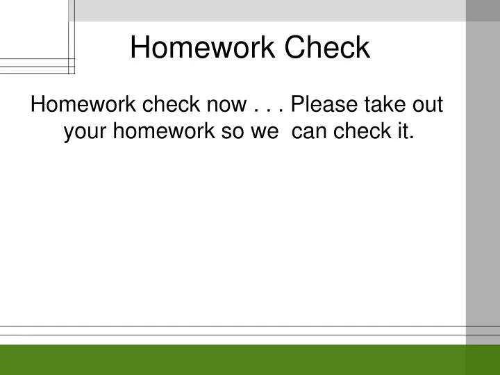 homework check