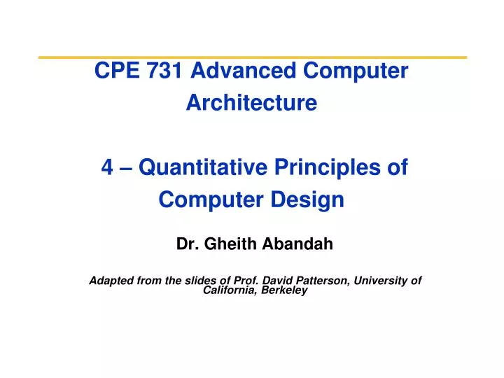 cpe 731 advanced computer architecture 4 quantitative principles of computer design