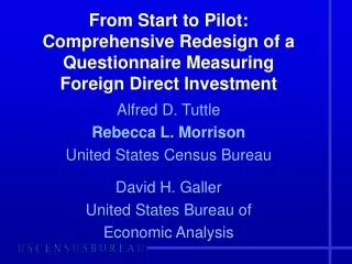 Alfred D. Tuttle Rebecca L. Morrison United States Census Bureau David H. Galler