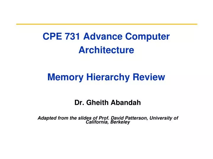cpe 731 advance computer architecture memory hierarchy review