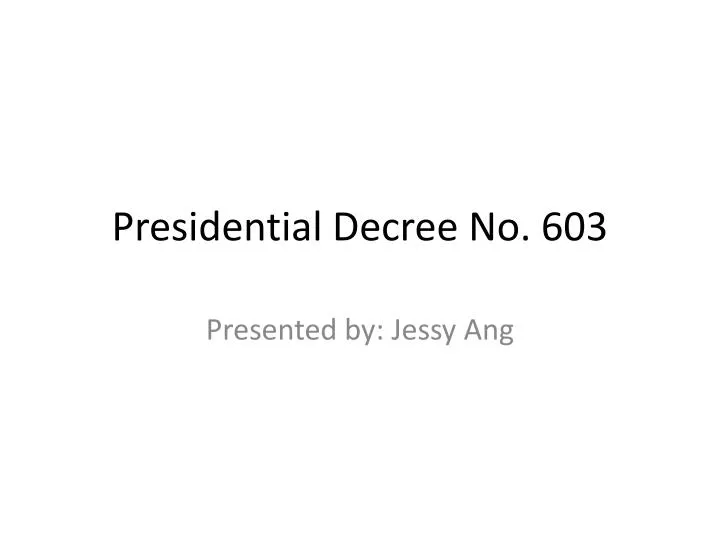 presidential decree no 603