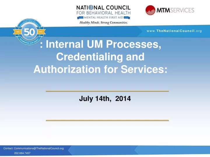 internal um processes credentialing and authorization for services