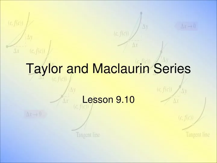 taylor and maclaurin series