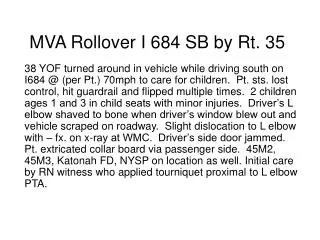 MVA Rollover I 684 SB by Rt. 35