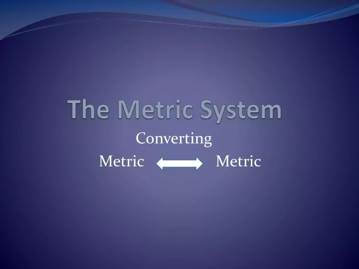 the metric system