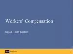 UCLA Workers' Compensation Guidelines for Injured Employees - slide 1