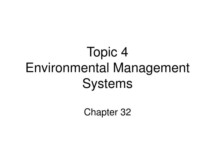 topic 4 environmental management systems