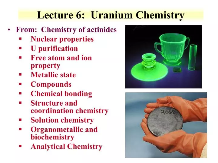 lecture 6 uranium chemistry
