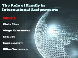 The Role of Family in International Assignments