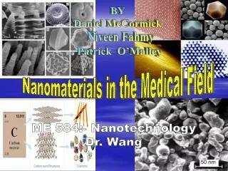Nanomaterials in the Medical Field