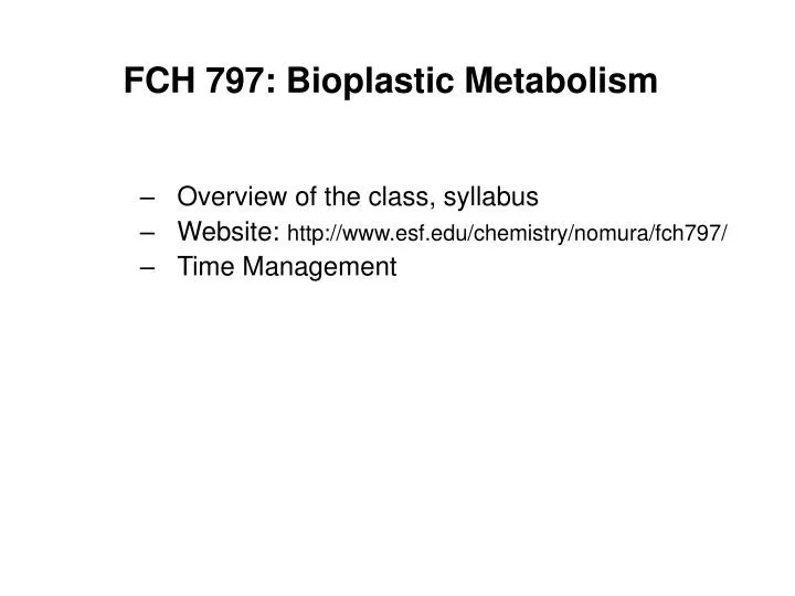fch 797 bioplastic metabolism