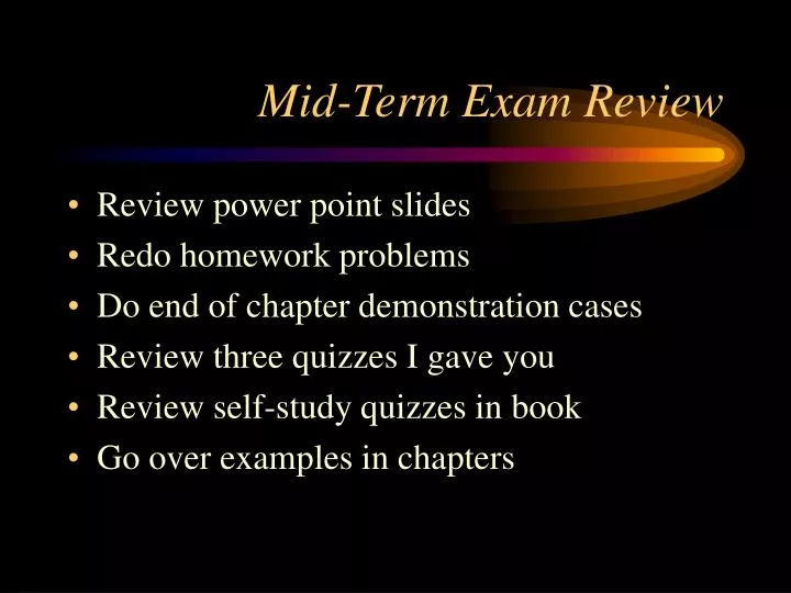 mid term exam review