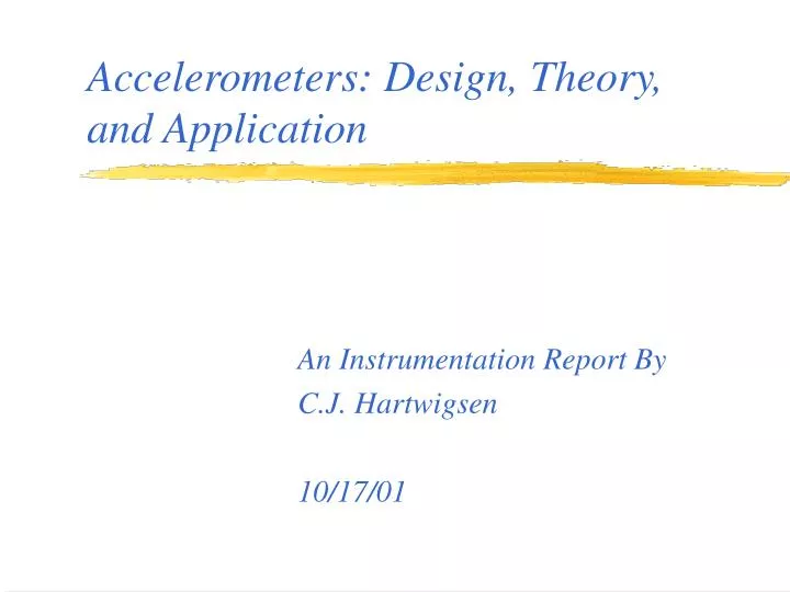 accelerometers design theory and application