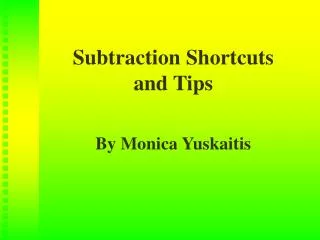 Subtraction Shortcuts and Tips