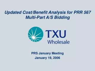 updated cost benefit analysis for prr 567 multi part a s bidding