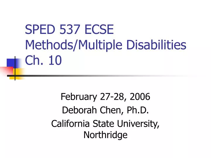 sped 537 ecse methods multiple disabilities ch 10