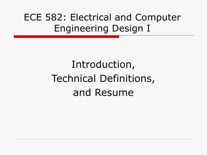 ece 582 electrical and computer engineering design i