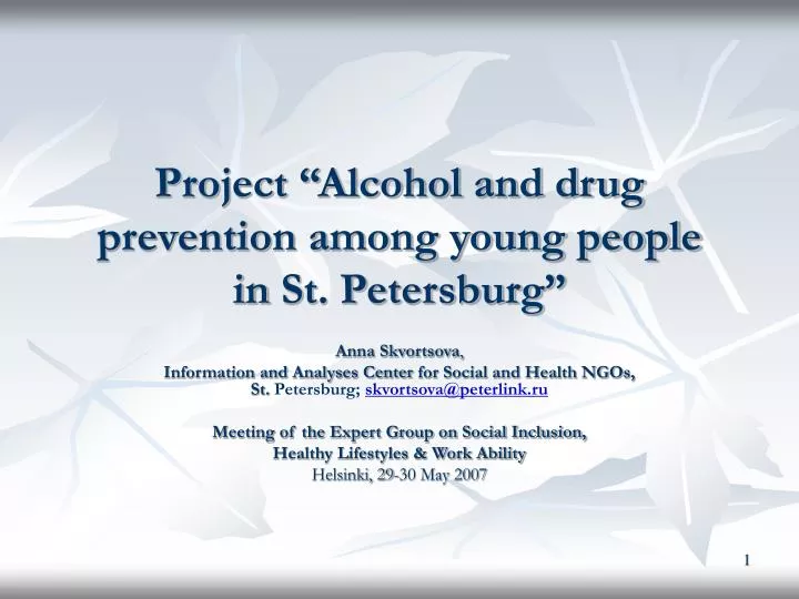 project alcohol and drug prevention among young people in st petersburg