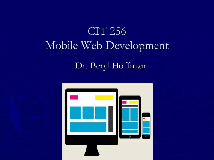 cit 256 mobile web development