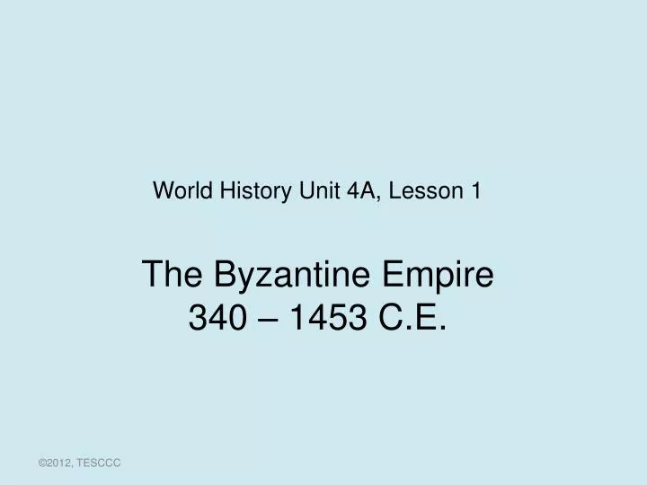 the byzantine empire 340 1453 c e