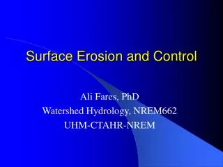 Surface Erosion and Control