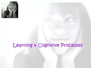 Learning &amp; Cognitive Processes