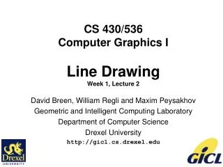 CS 430/536 Computer Graphics I Line Drawing Week 1, Lecture 2