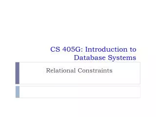 cs 405g introduction to database systems