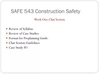 SAFE 543 Construction Safety