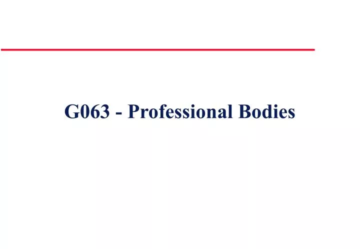 g063 professional bodies