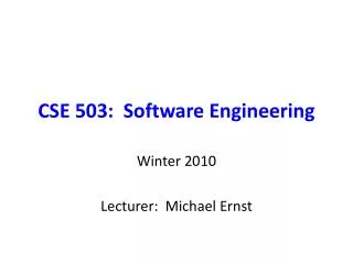 CSE 503: Software Engineering
