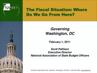 The Fiscal Situation: Where Do We Go From Here?