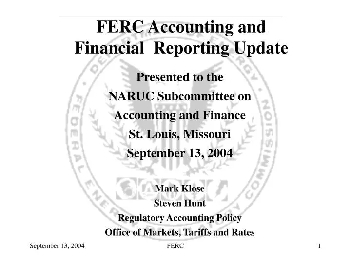 FERC Accounting and Financial Reporting Update