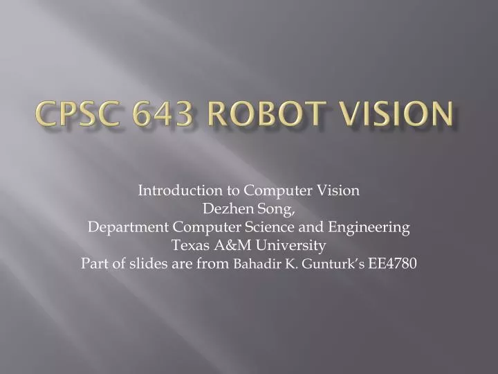 cpsc 643 robot vision