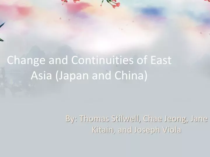 change and continuities of east asia japan and china