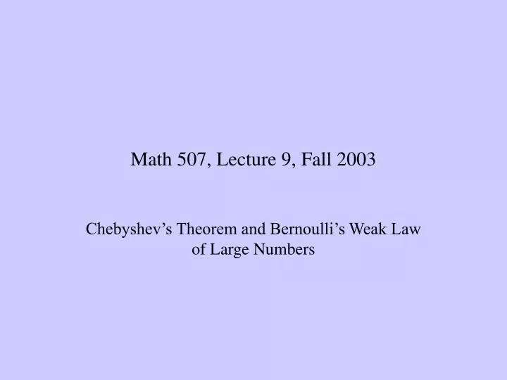 math 507 lecture 9 fall 2003