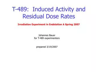 T-489: Induced Activity and Residual Dose Rates