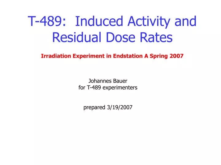 t 489 induced activity and residual dose rates