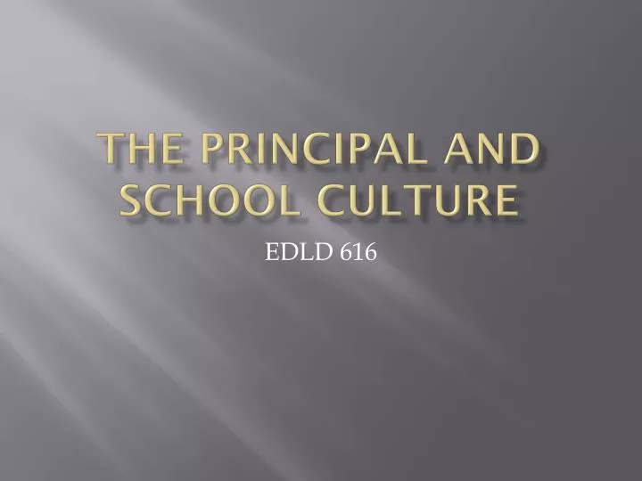 the principal and school culture